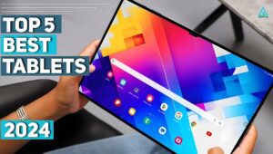 Best Android Tablets in 2024