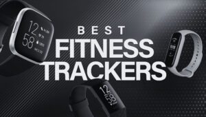 Top Fitness Trackers of 2024